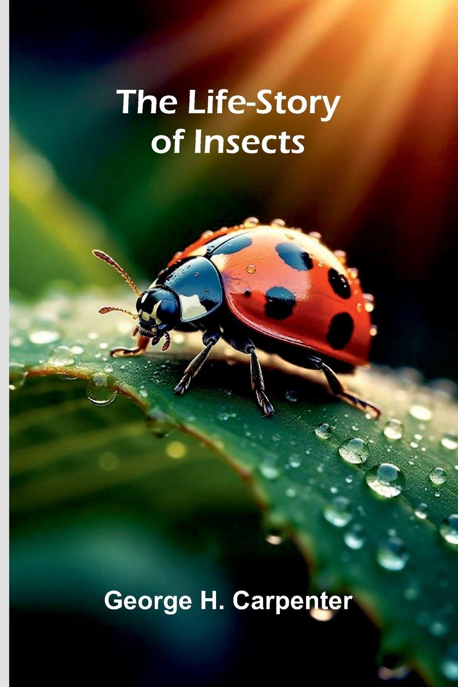 Vorderes Coverbild The Life-Story of Insects