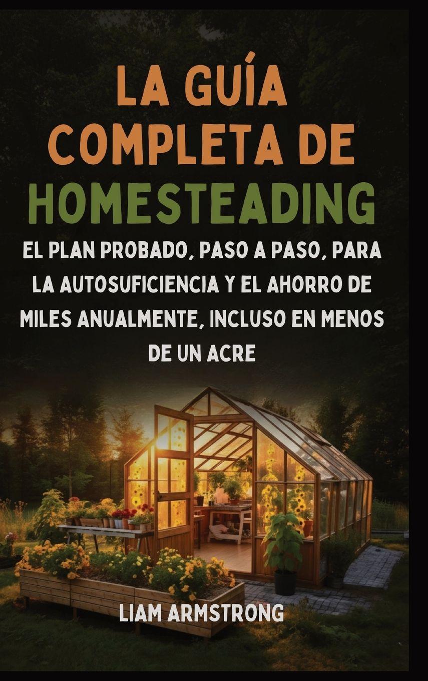 Vorderes Coverbild La Guía Completa De Homesteading