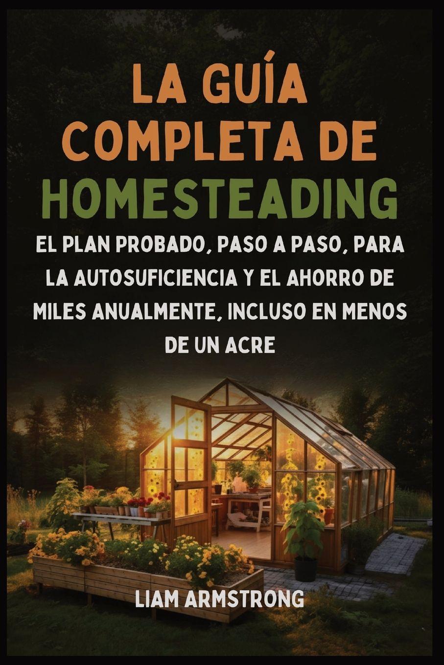 Vorderes Coverbild La Guía Completa De Homesteading
