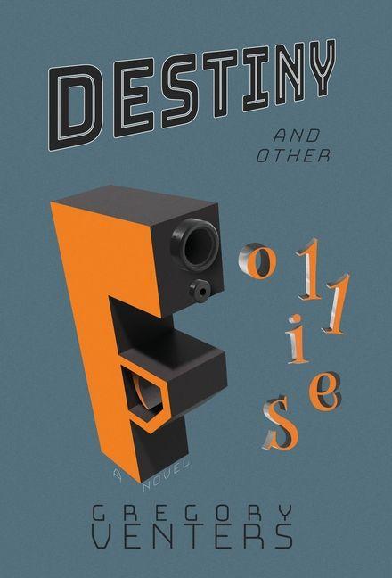 Vorderes Coverbild Destiny and Other Follies