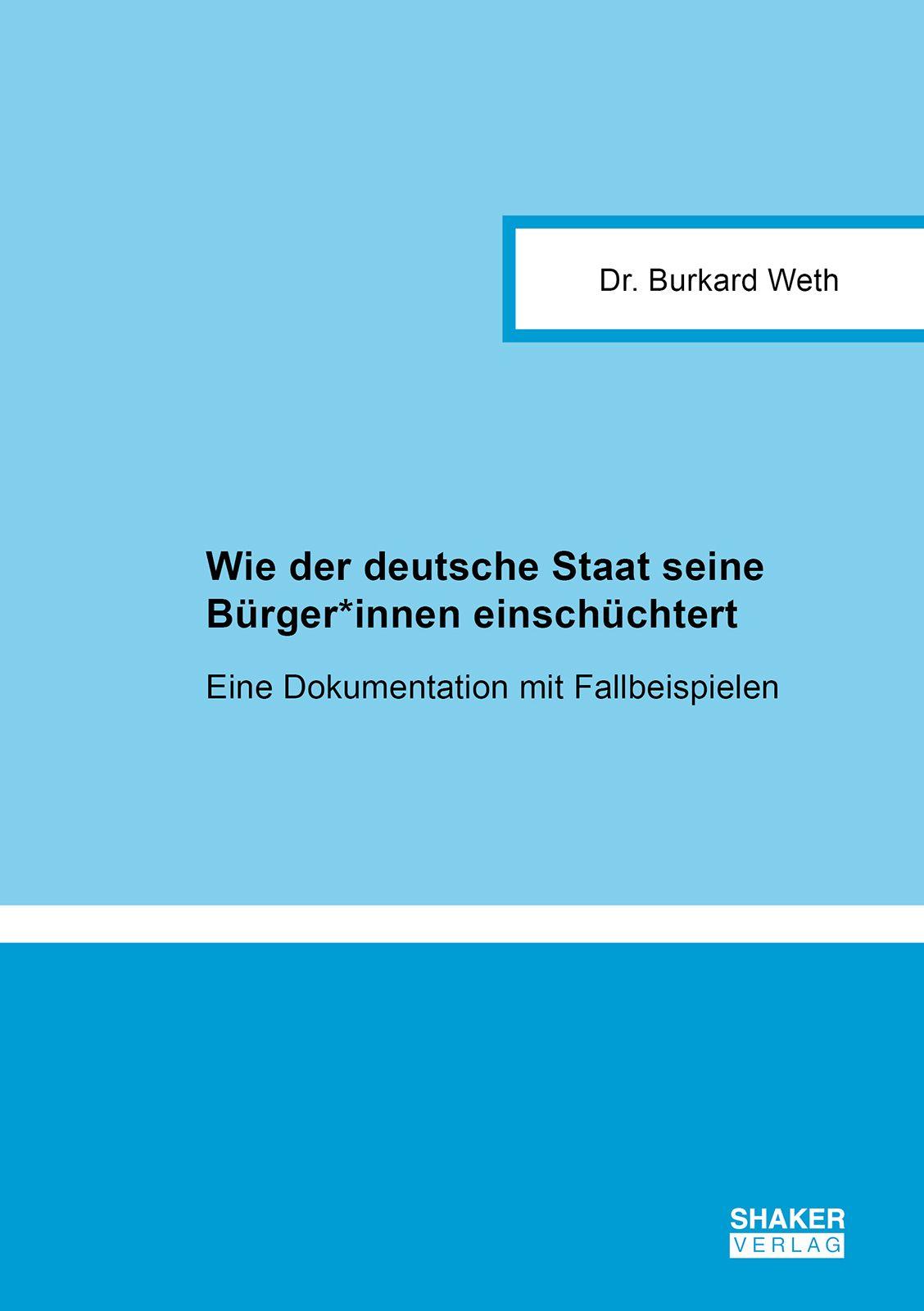 Vorderes Coverbild Wie der deutsche Staat seine Bürger*innen einschüchtert