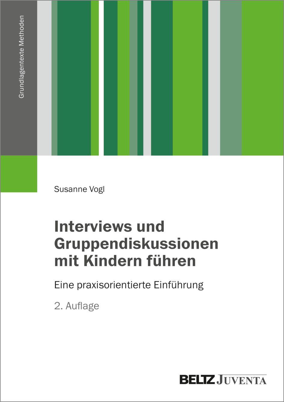 Vorderes Coverbild Interviews und Gruppendiskussionen mit Kindern führen