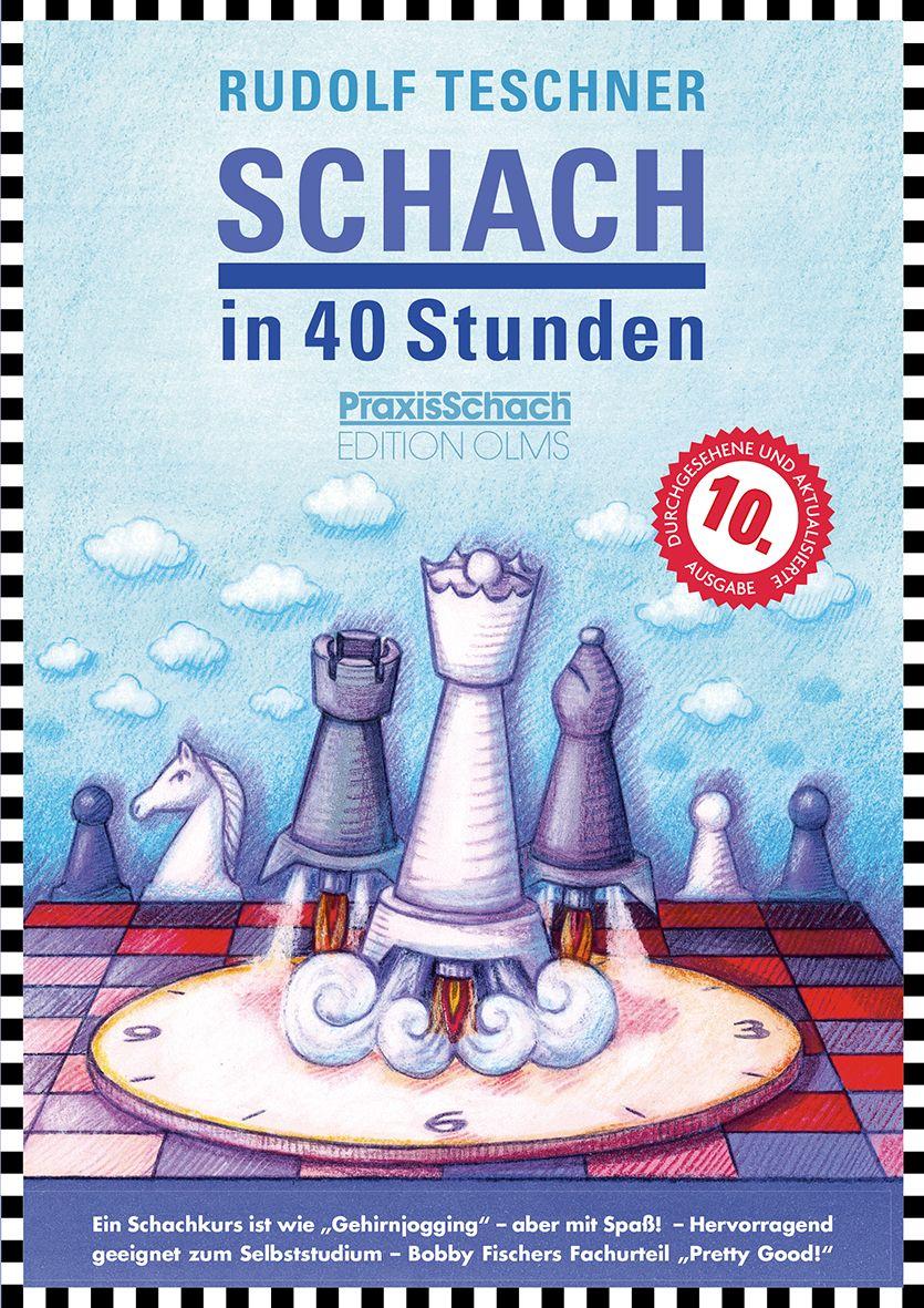 Vorderes Coverbild Schach in 40 Stunden
