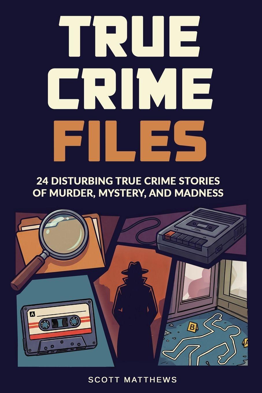 Vorderes Coverbild True Crime Files