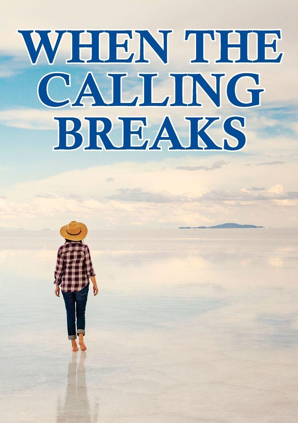 Vorderes Coverbild When the Calling Breaks