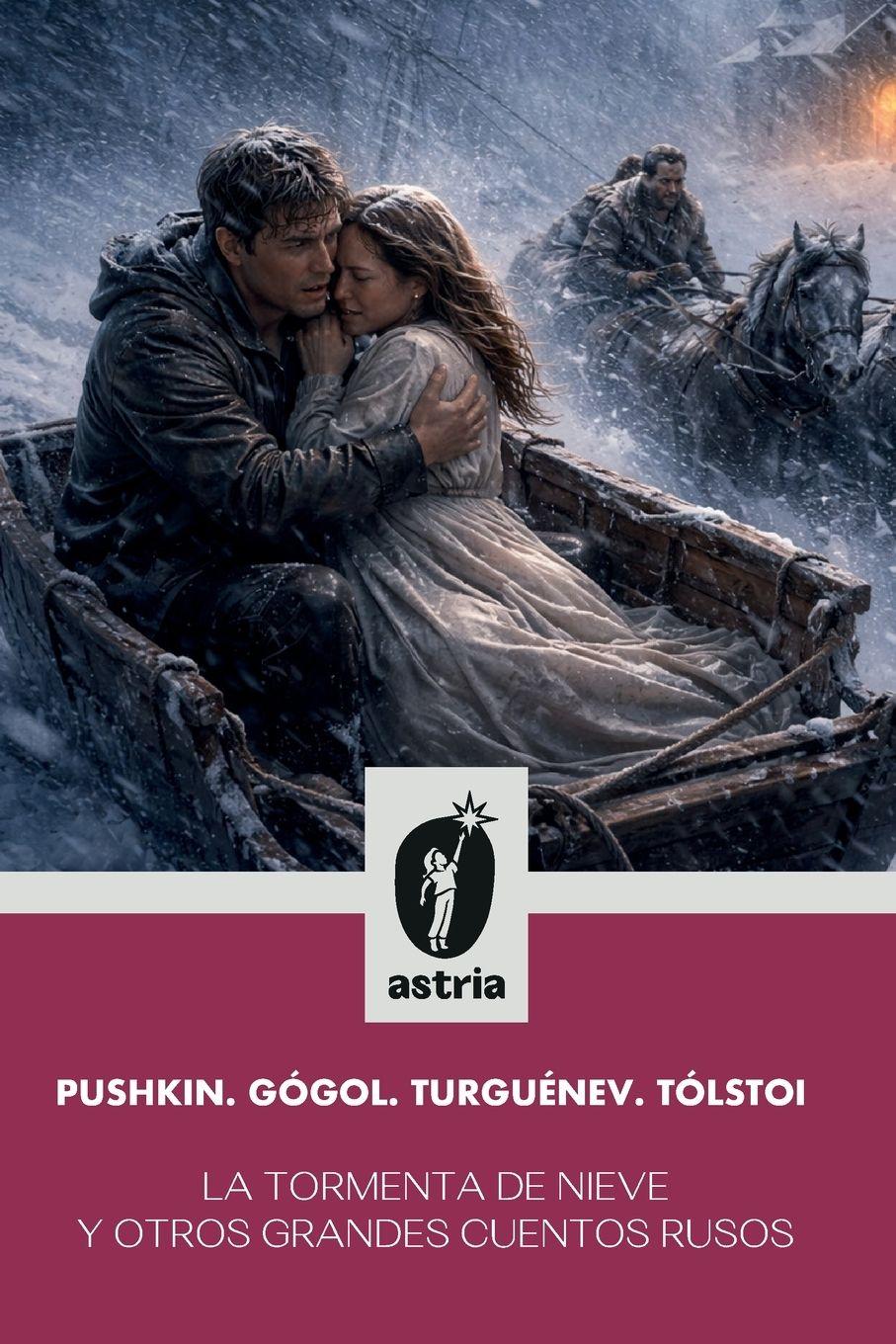 Vorderes Coverbild La tormenta de nieve y otros grandes cuentos rusos