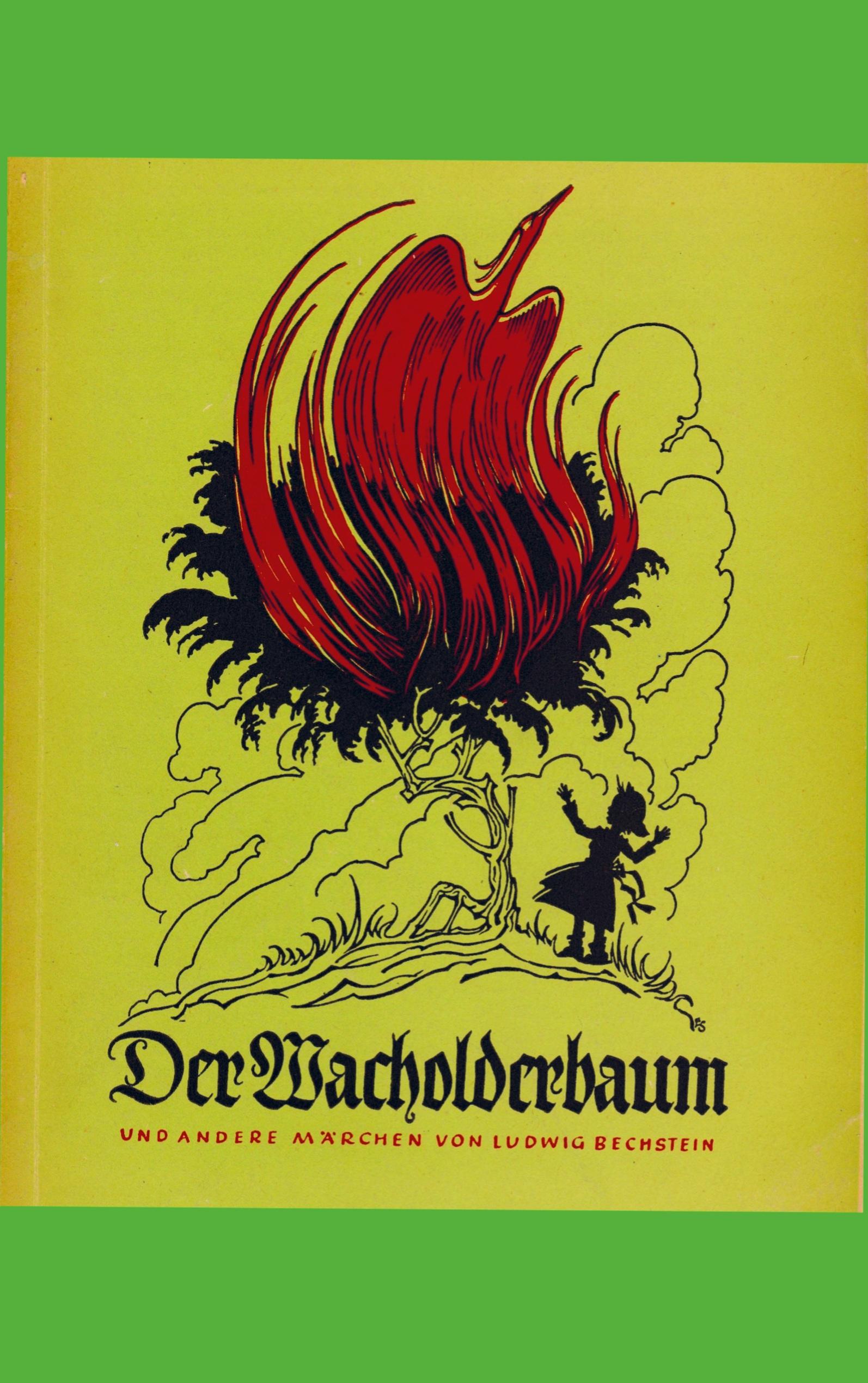 Vorderes Coverbild Der Wacholderbaum und andere Märchen von Ludwig Bechstein