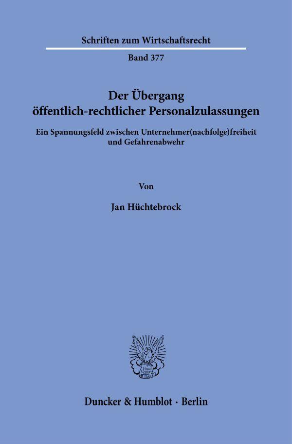 Vorderes Coverbild Der Übergang öffentlich-rechtlicher Personalzulassungen