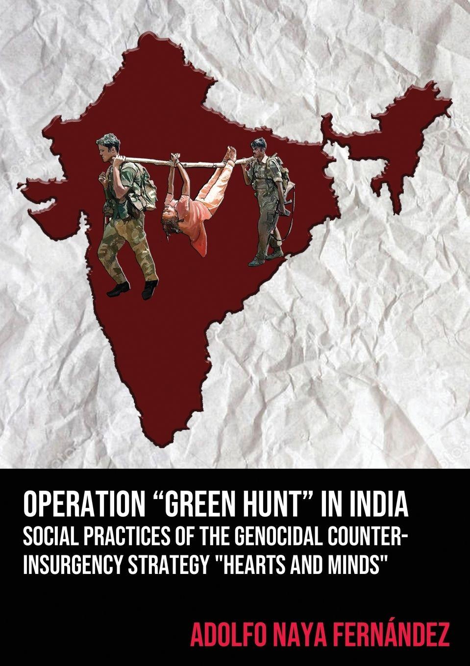 Vorderes Coverbild Operation "Green Hunt" in India