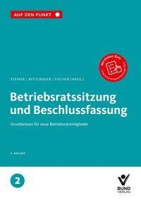 Vorderes Coverbild Betriebsratssitzung und Beschlussfassung