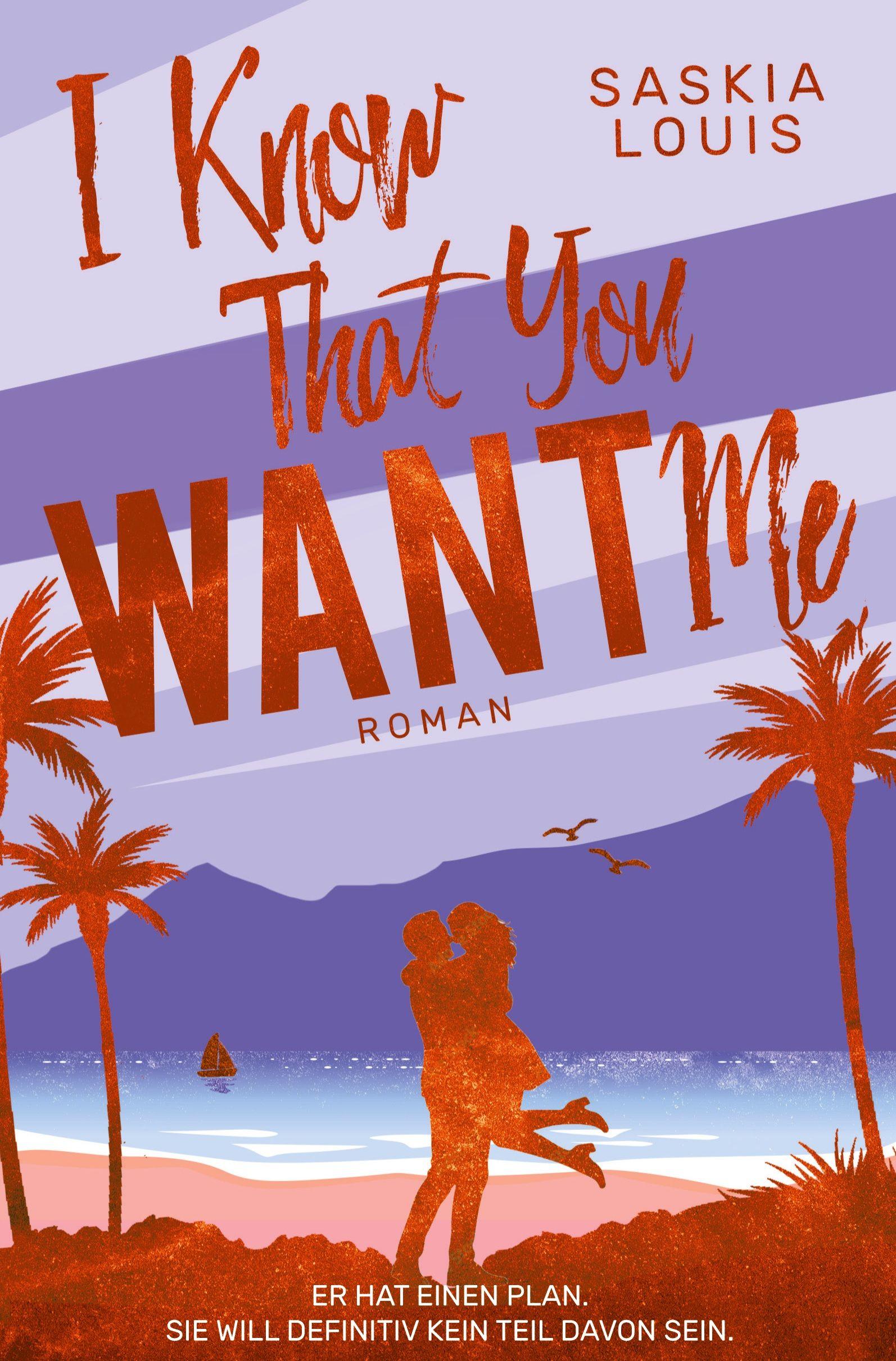 Vorderes Coverbild I Know That You Want Me