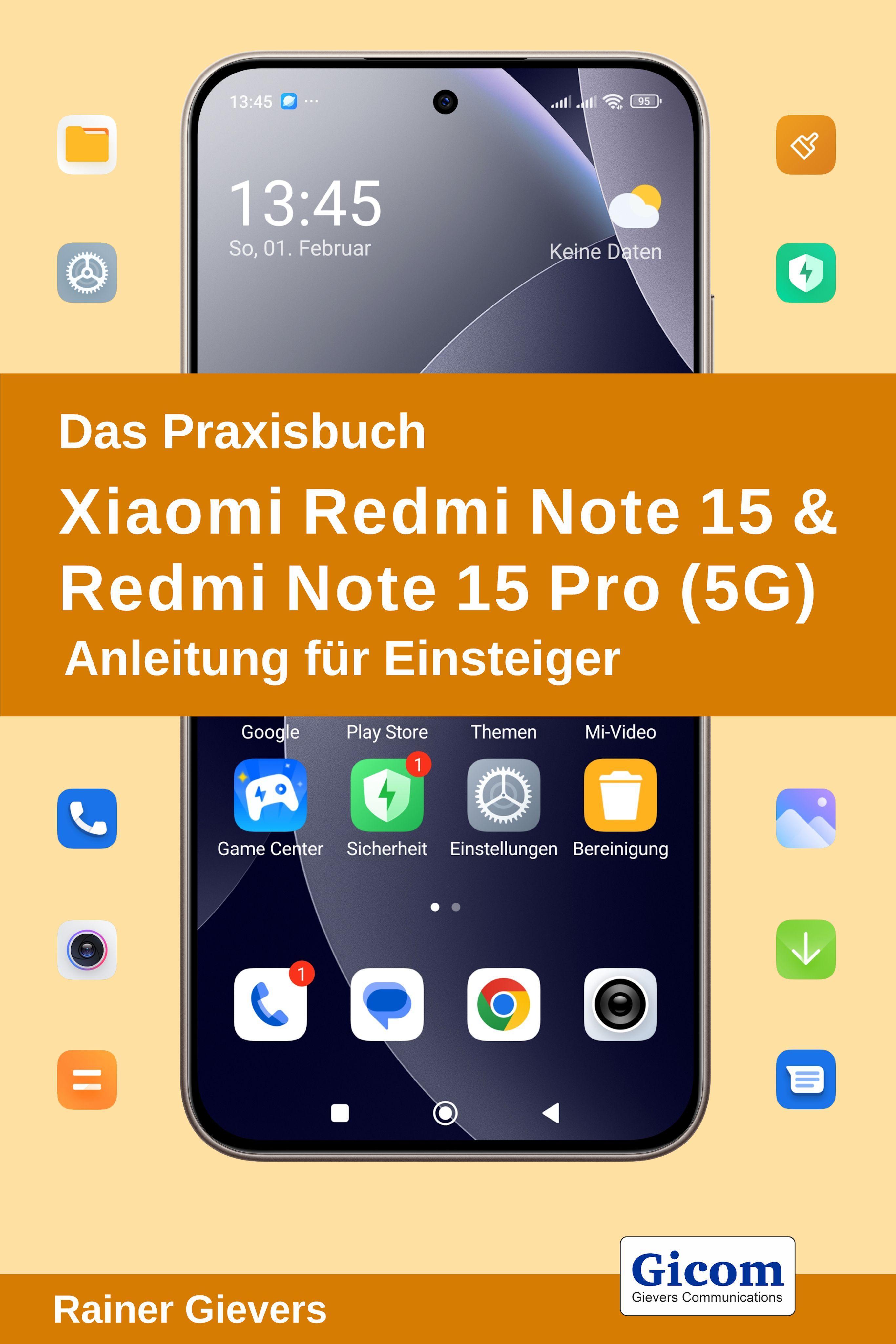 Vorderes Coverbild Das Praxisbuch Xiaomi Redmi Note 15 & Redmi Note 15 Pro (5G) - Anleitung für Einsteiger