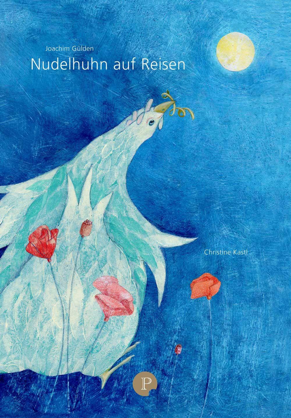 Vorderes Coverbild Nudelhuhn auf Reisen