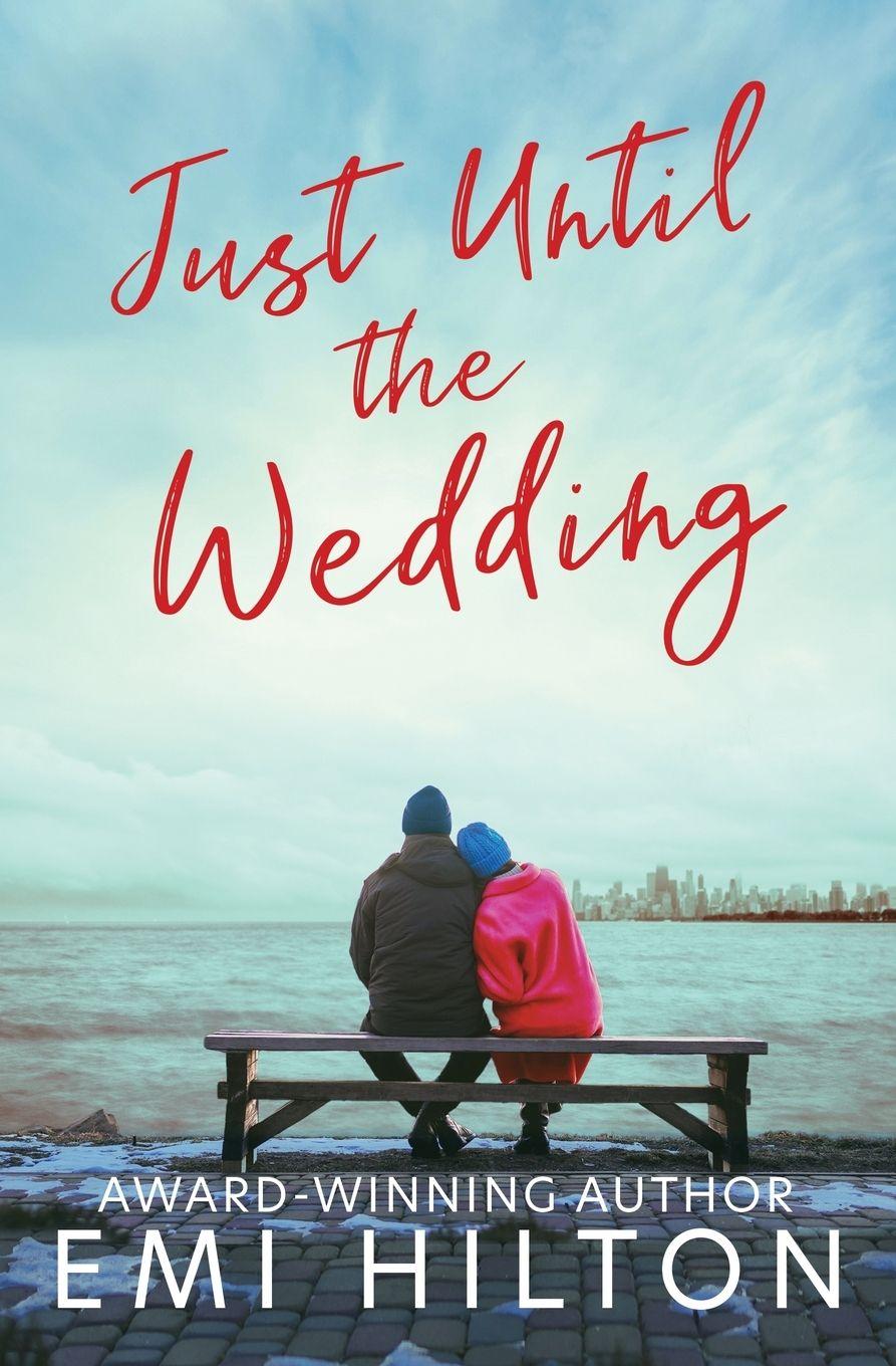 Vorderes Coverbild Just Until the Wedding