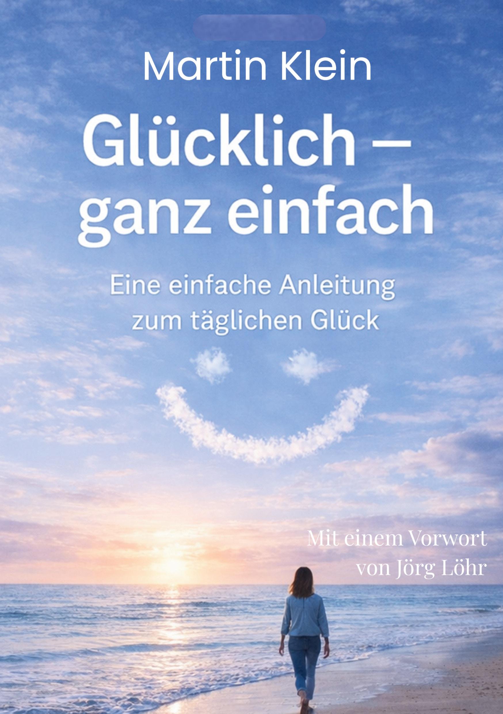 Vorderes Coverbild Glücklich - ganz einfach