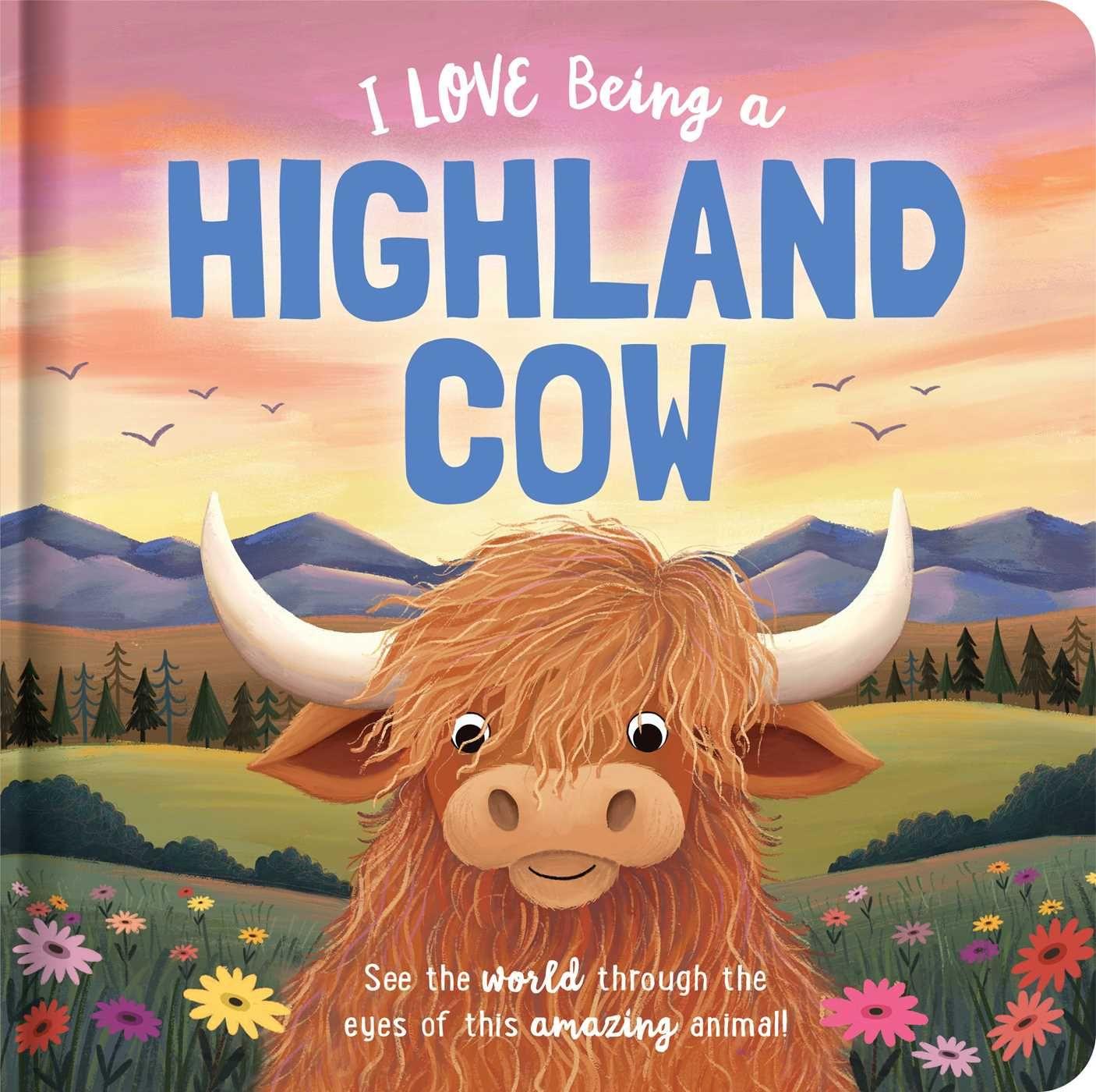 Vorderes Coverbild I Love Being a Highland Cow: Padded Board Book