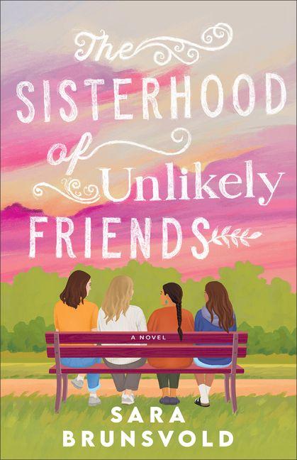 Vorderes Coverbild The Sisterhood of Unlikely Friends