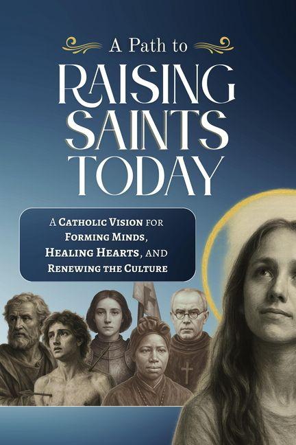 Vorderes Coverbild A Path to Raising Saints Today