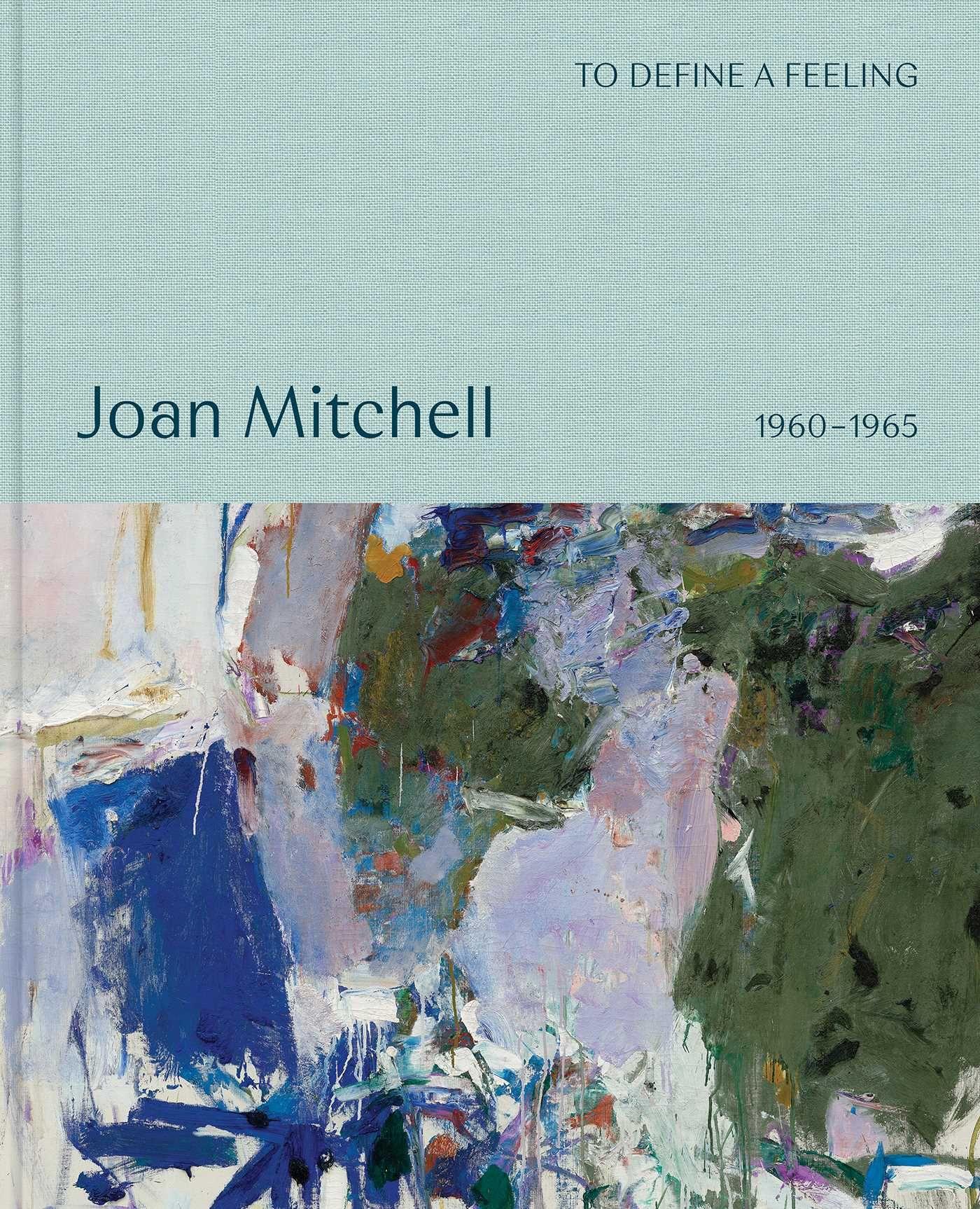 Vorderes Coverbild Joan Mitchell: To Define a Feeling