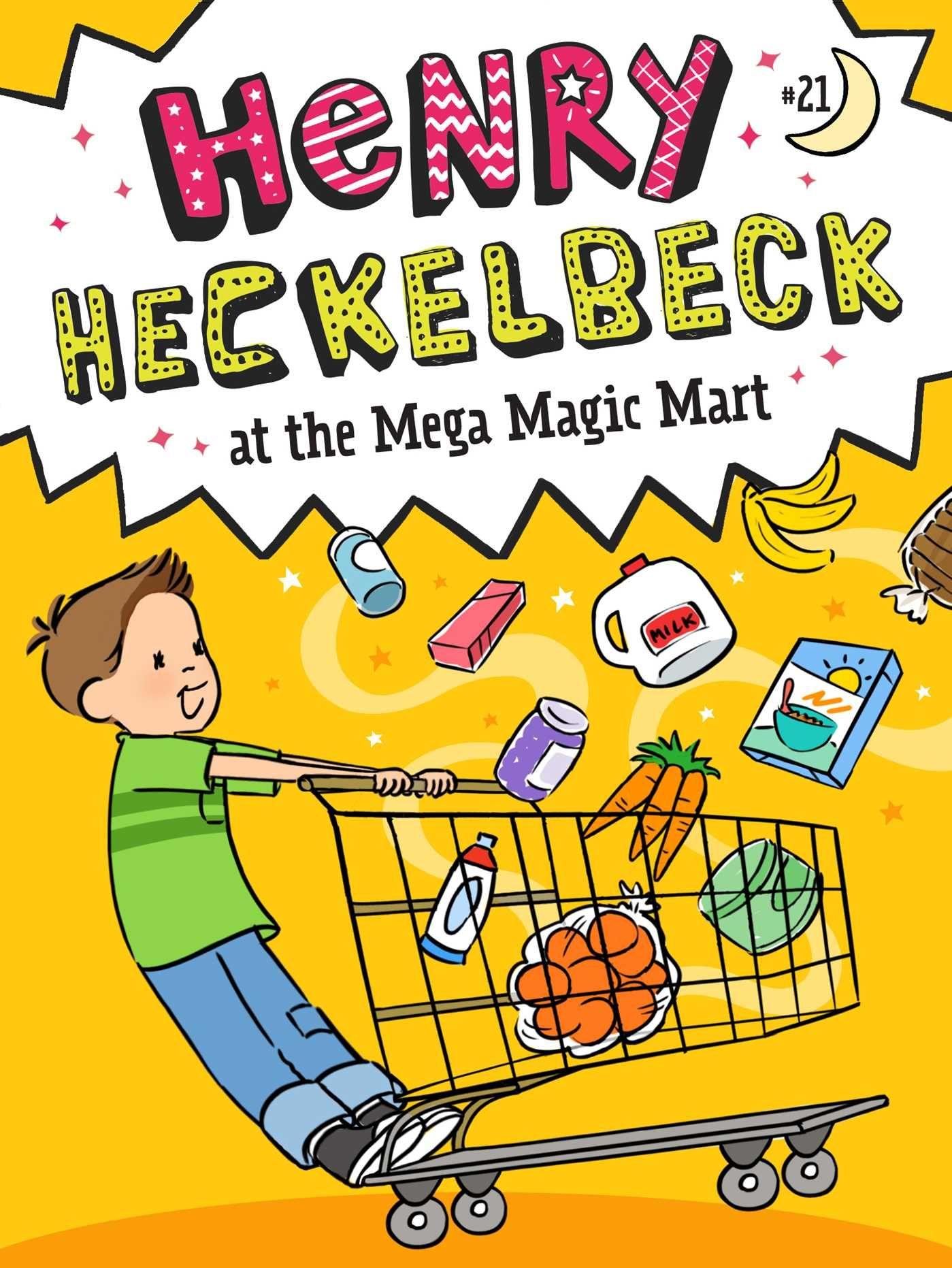 Vorderes Coverbild Henry Heckelbeck at the Mega Magic Mart