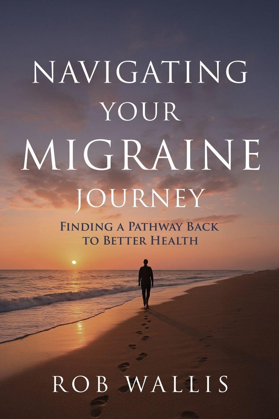Vorderes Coverbild Navigating Your Migraine Journey