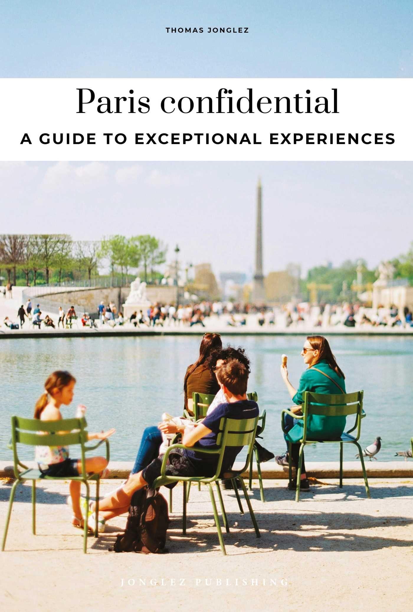 Vorderes Coverbild Paris Confidential - A Guide to Exceptional Experiences