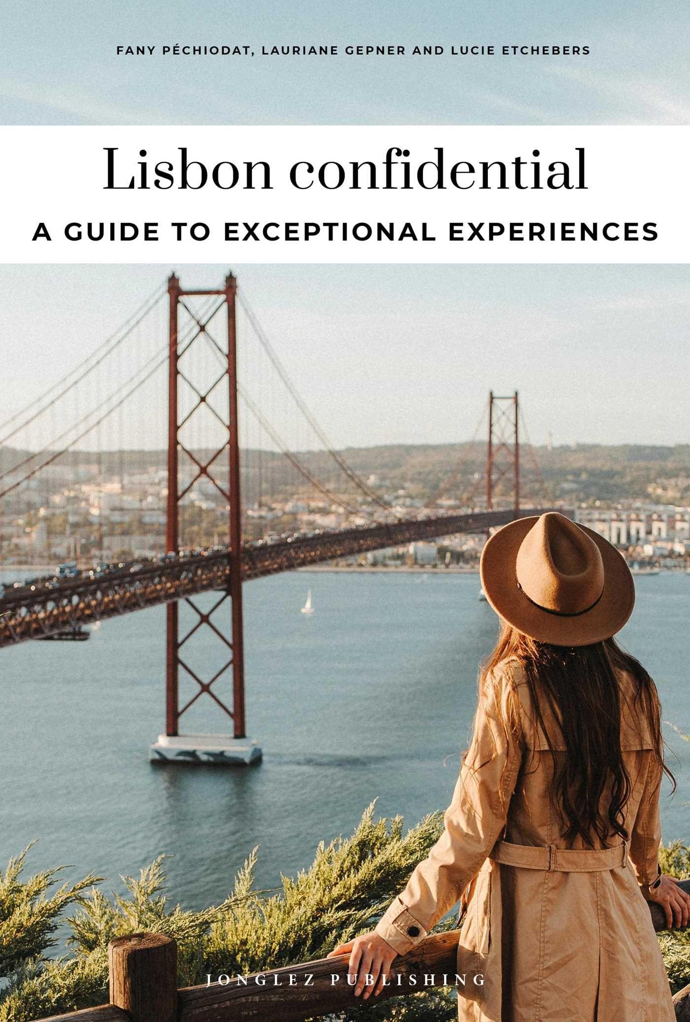 Vorderes Coverbild Lisbon Confidential - A Guide to Exceptional Experiences
