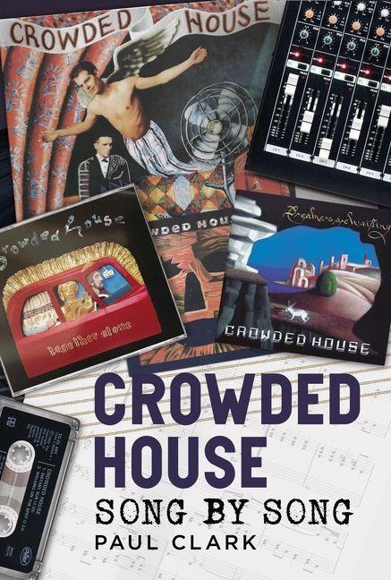 Vorderes Coverbild Crowded House: Song by Song