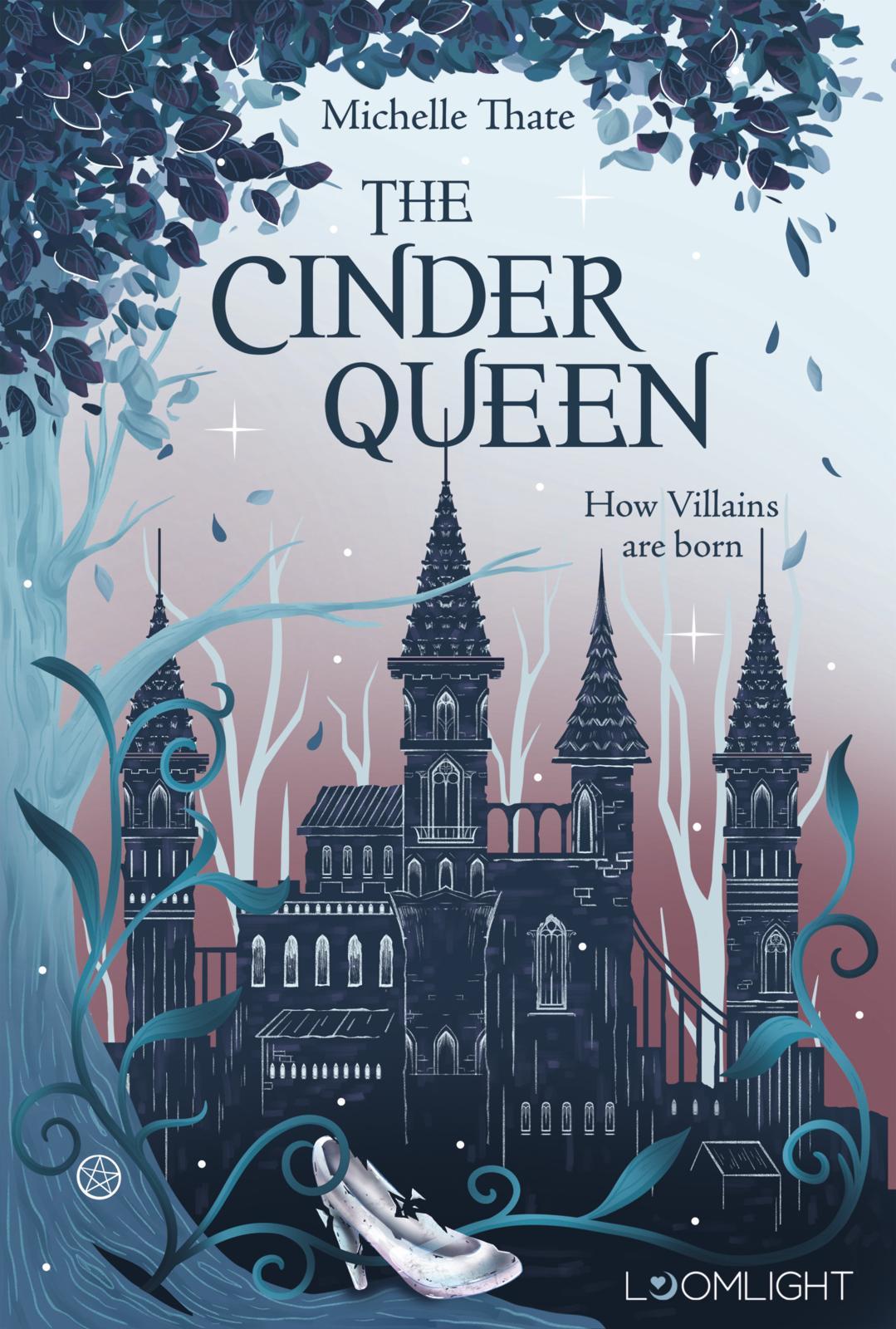 Vorderes Coverbild The Cinder Queen 1: How Villains are born