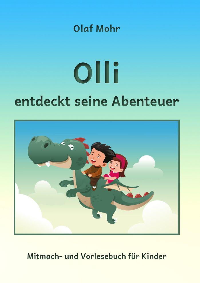 Vorderes Coverbild Olli entdeckt seine Abenteuer