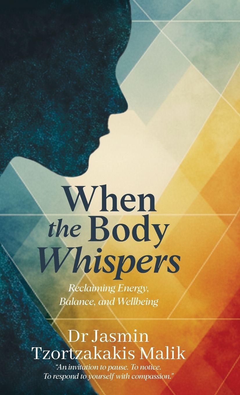 Vorderes Coverbild When the Body Whispers