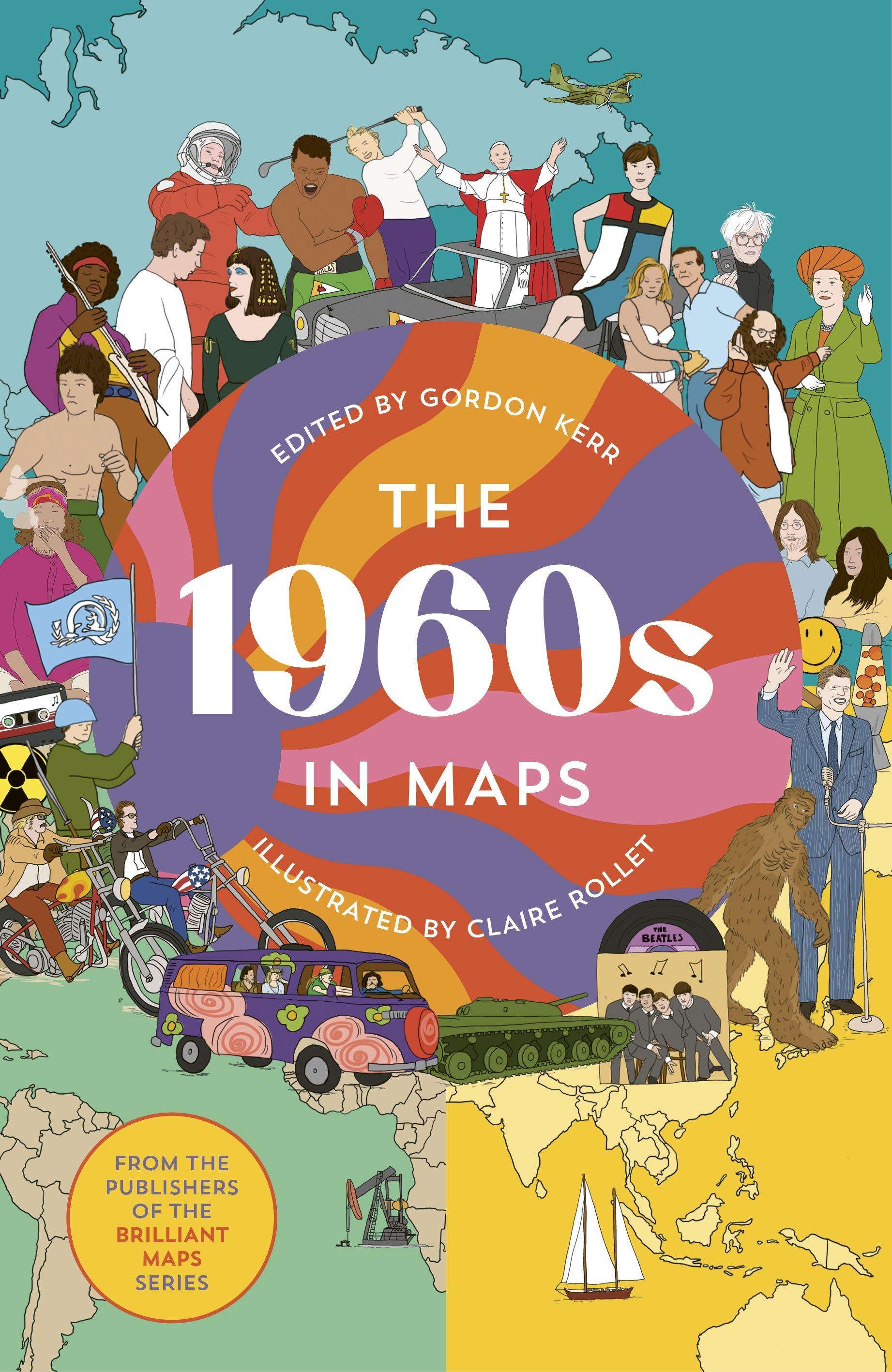 Vorderes Coverbild The 1960s in Maps