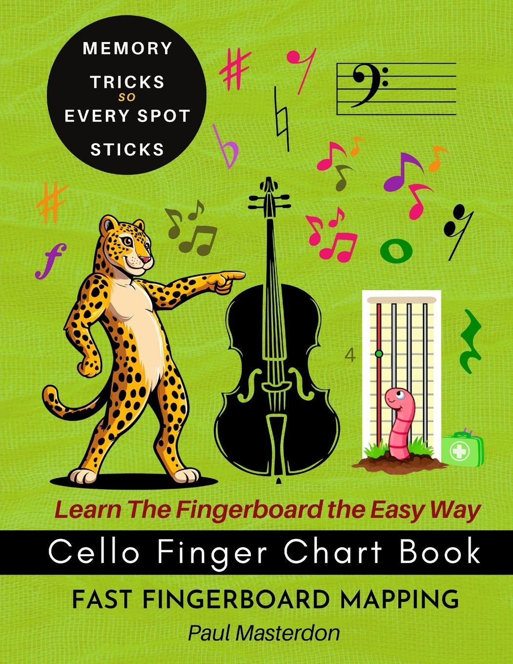 Vorderes Coverbild Cello Finger Chart Book - Memory Tricks For Learning The Cello Fingerboard Fast