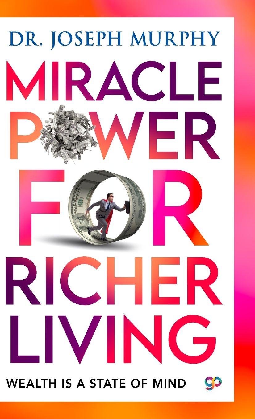Vorderes Coverbild Miracle Power For Richer Living
