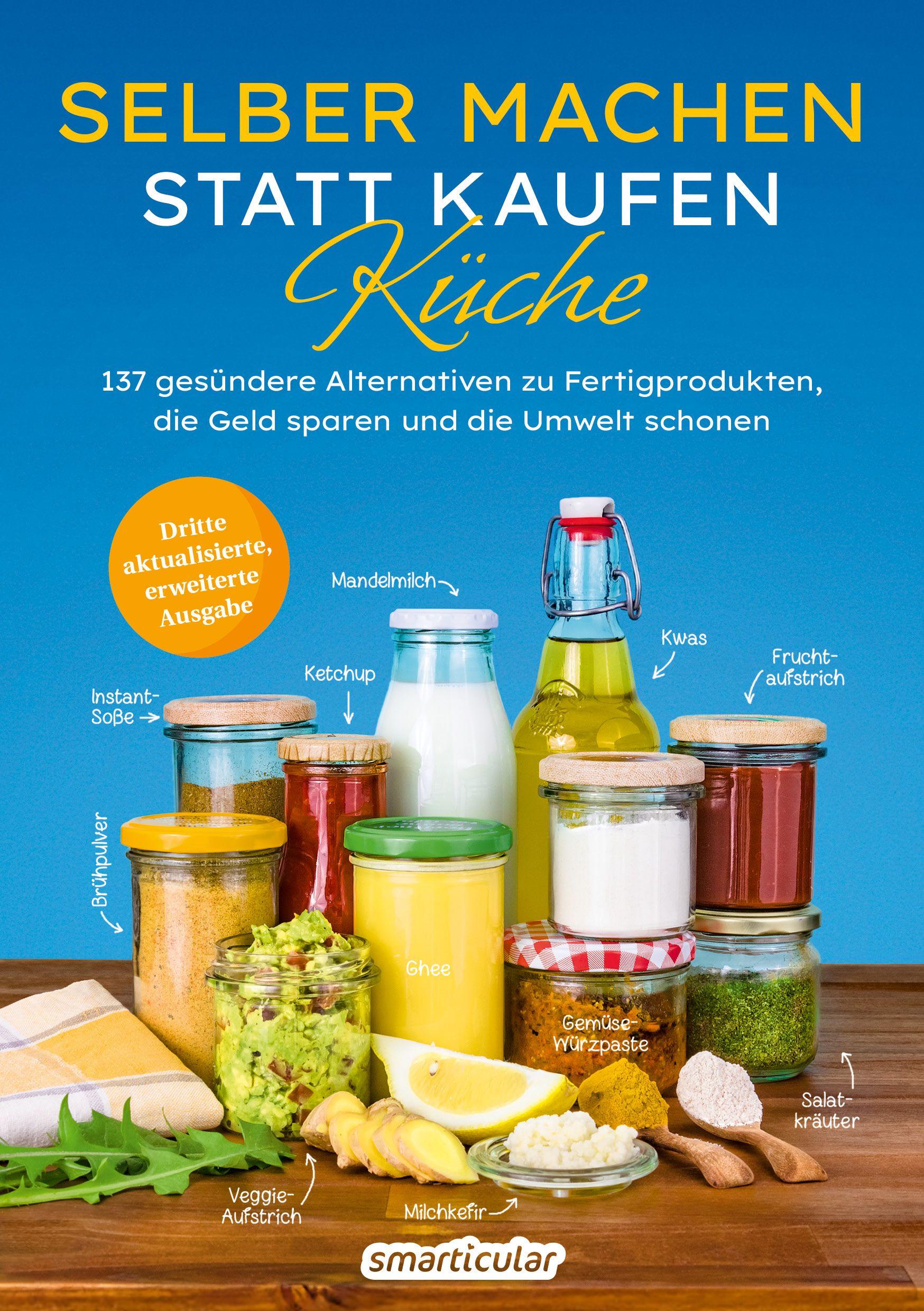 Vorderes Coverbild Selber machen statt kaufen - Küche - 3. Auflage, aktualisierte, erweiterte Ausgabe