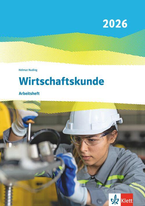 Vorderes Coverbild Wirtschaftskunde. Arbeitsheft. Ausgabe 2026