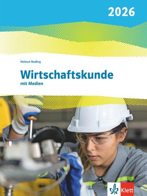 Vorderes Coverbild Wirtschaftskunde. Schulbuch mit Medien. Ausgabe 2026