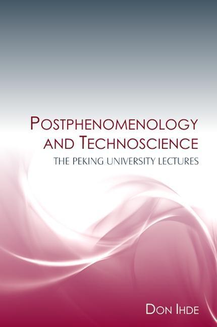 Vorderes Coverbild Postphenomenology and Technoscience