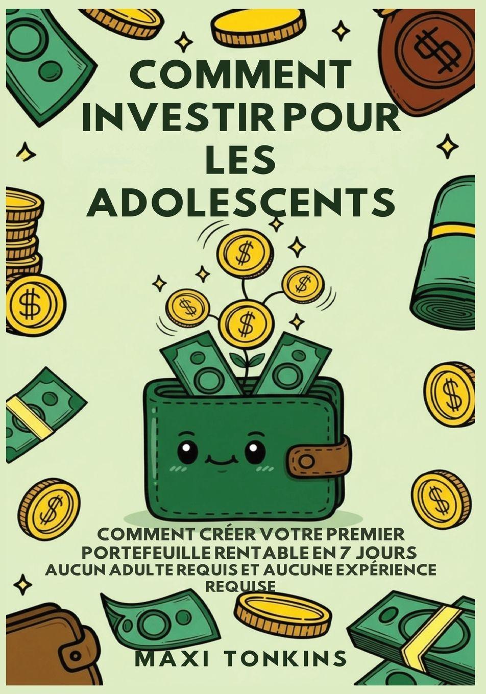 Vorderes Coverbild Comment Investir Pour Les Adolescents