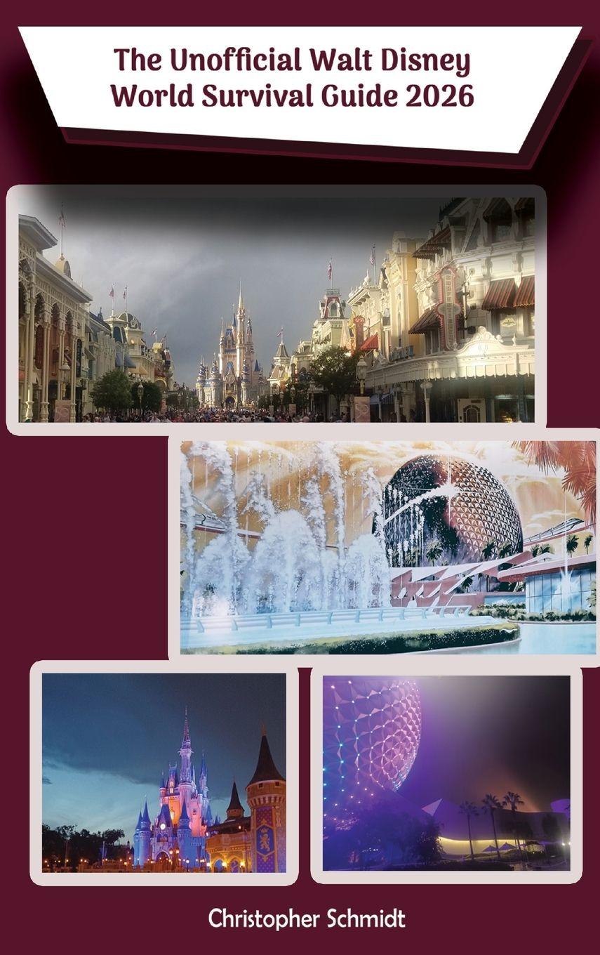 Vorderes Coverbild The Unofficial Walt Disney World Survival Guide 2026