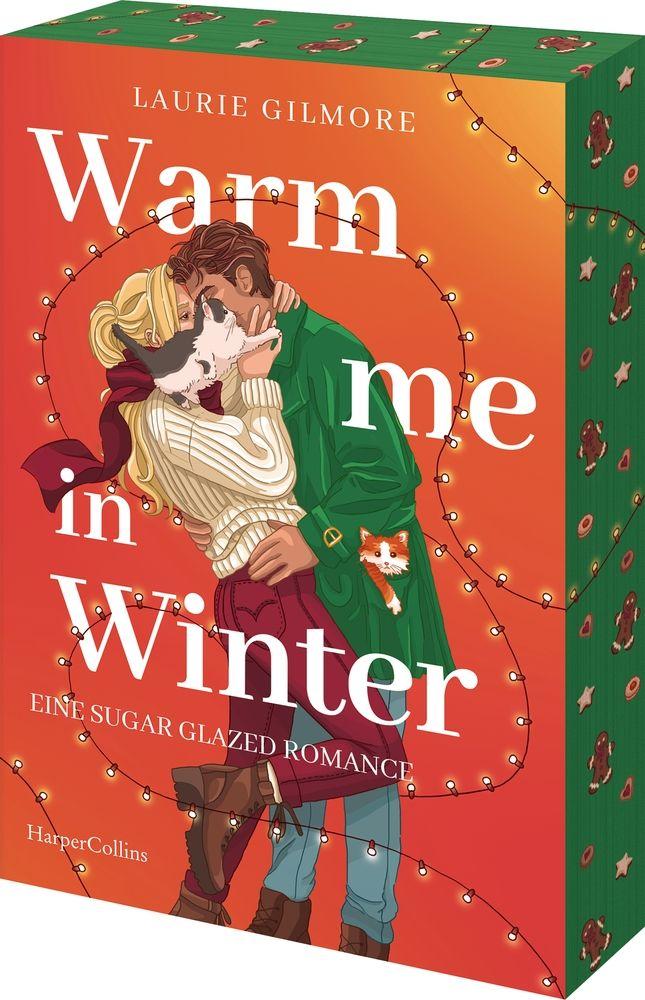 Vorderes Coverbild Warm me in Winter. Eine sugar glazed Romance