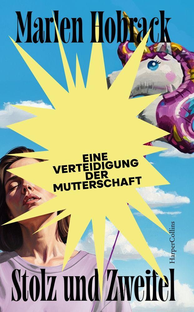 Vorderes Coverbild Stolz und Zweifel. Eine Verteidigung der Mutterschaft