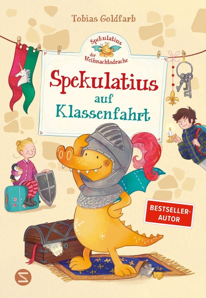 Vorderes Coverbild Spekulatius, der Weihnachtsdrache. Spekulatius auf Klassenfahrt