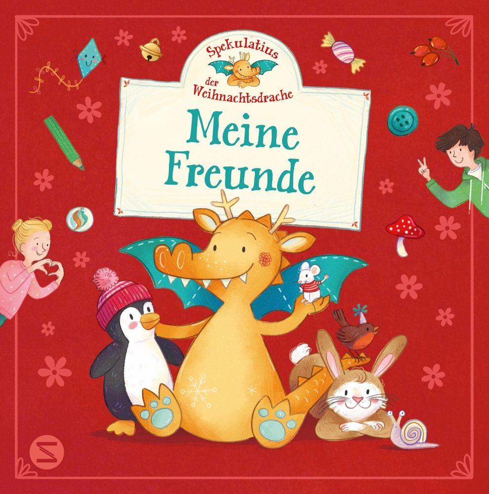 Vorderes Coverbild Spekulatius, der Weihnachtsdrache. Meine Freunde