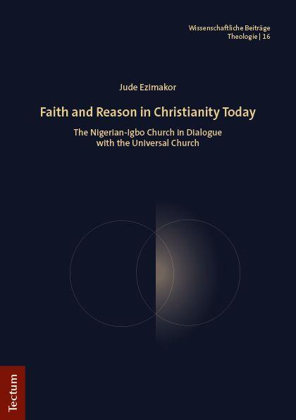 Vorderes Coverbild Faith and Reason in Christianity Today