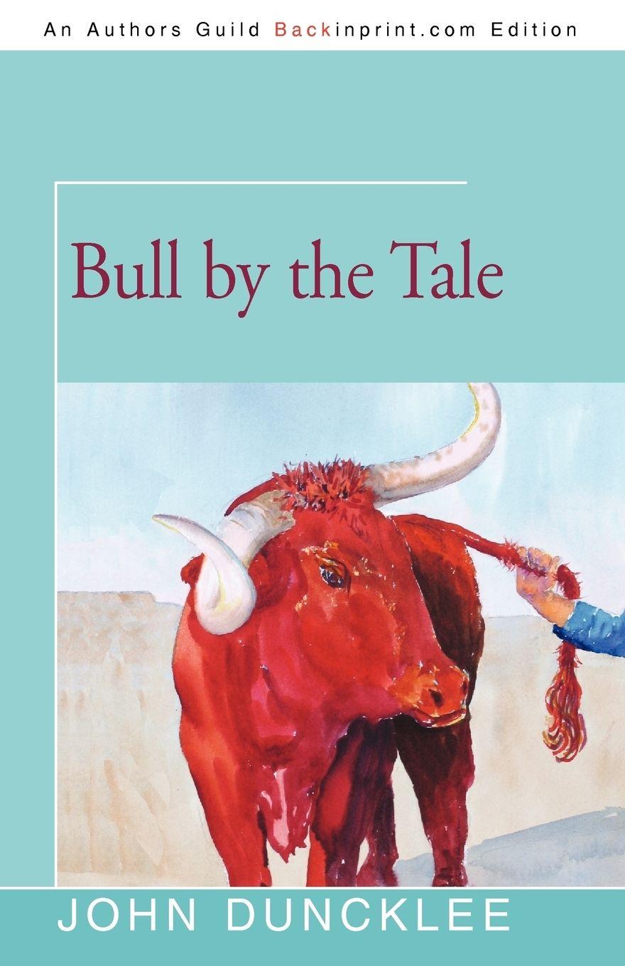 Vorderes Coverbild Bull by the Tale