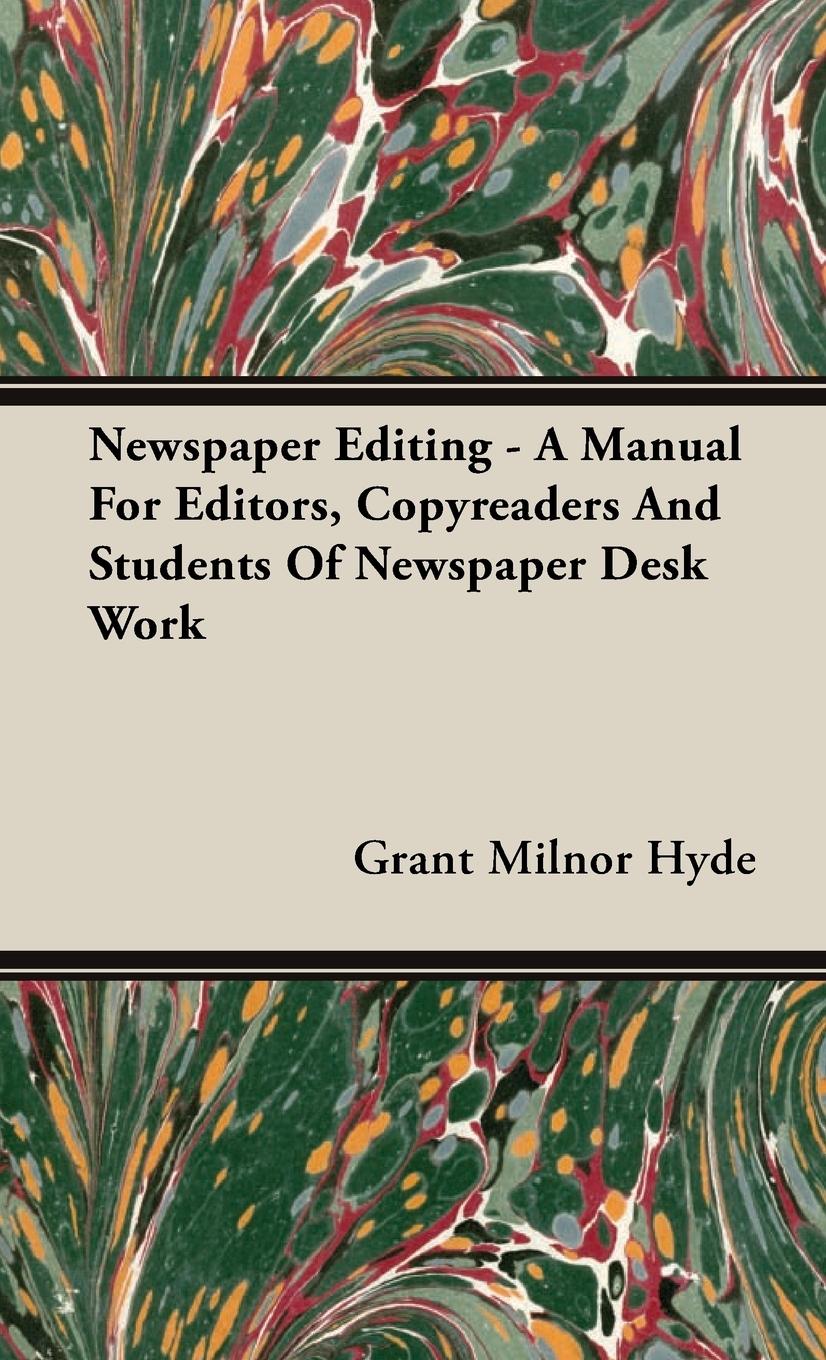 Vorderes Coverbild Newspaper Editing - A Manual For Editors, Copyreaders And Students Of Newspaper Desk Work