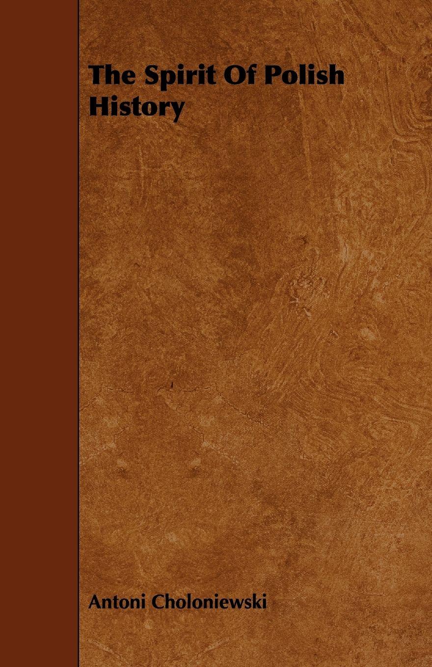 Vorderes Coverbild The Spirit Of Polish History