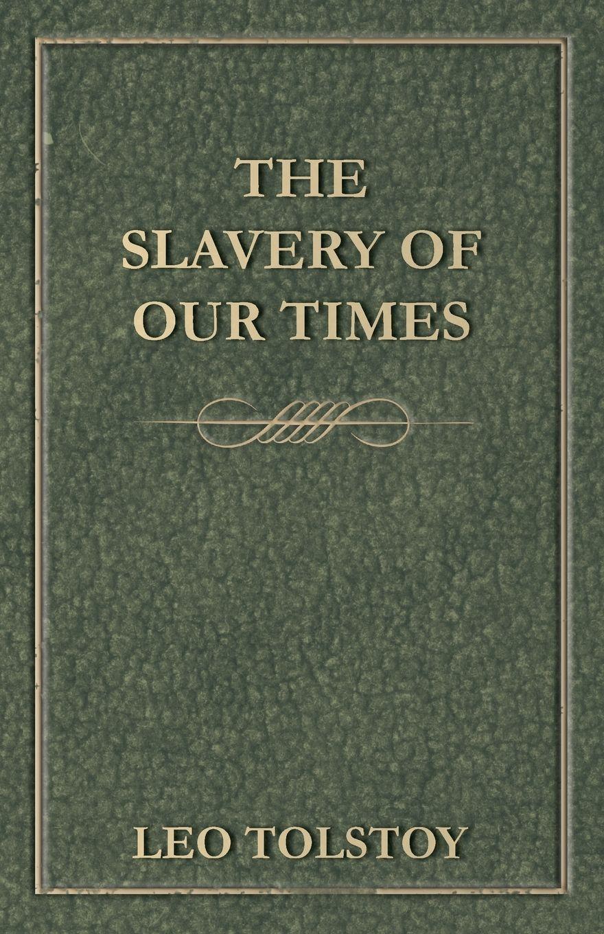 Vorderes Coverbild The Slavery Of Our Times