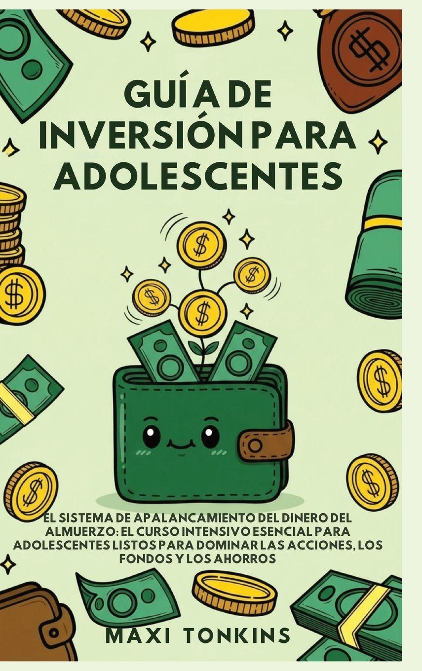 Vorderes Coverbild Guía de Inversión para Adolescentes